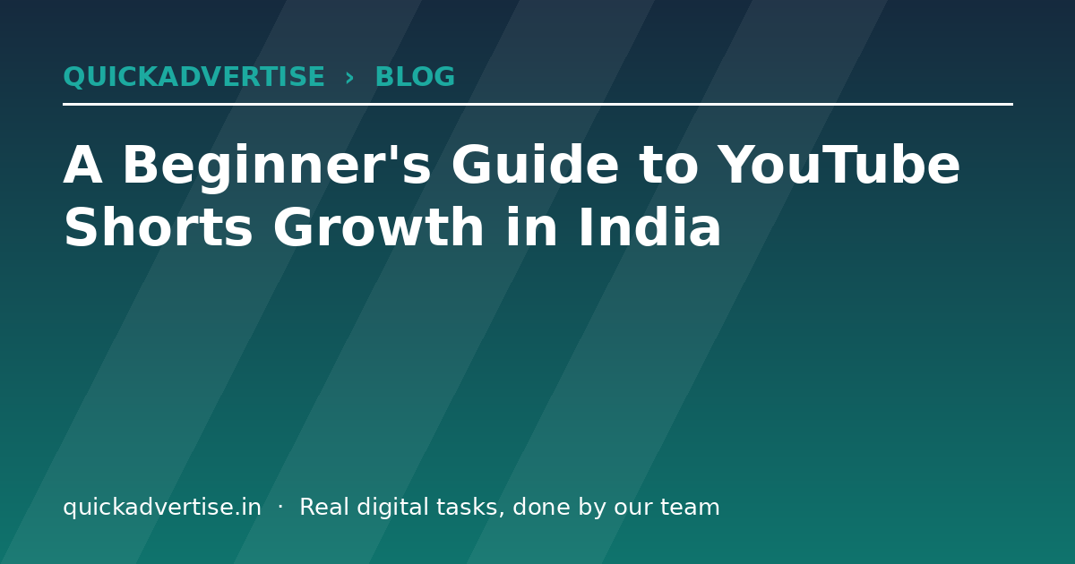 A Beginner's Guide to YouTube Shorts Growth in India