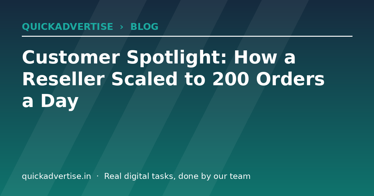 Customer Spotlight: How a Reseller Scaled to 200 Orders a Day