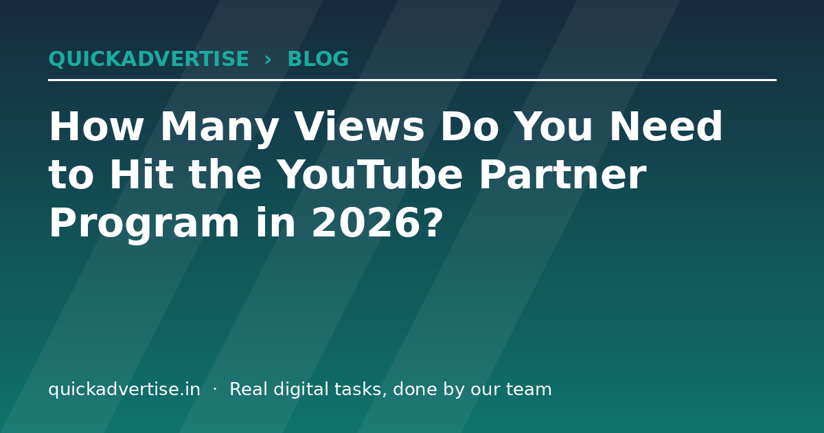 How Many Views Do You Need to Hit the YouTube Partner Program in 2026?