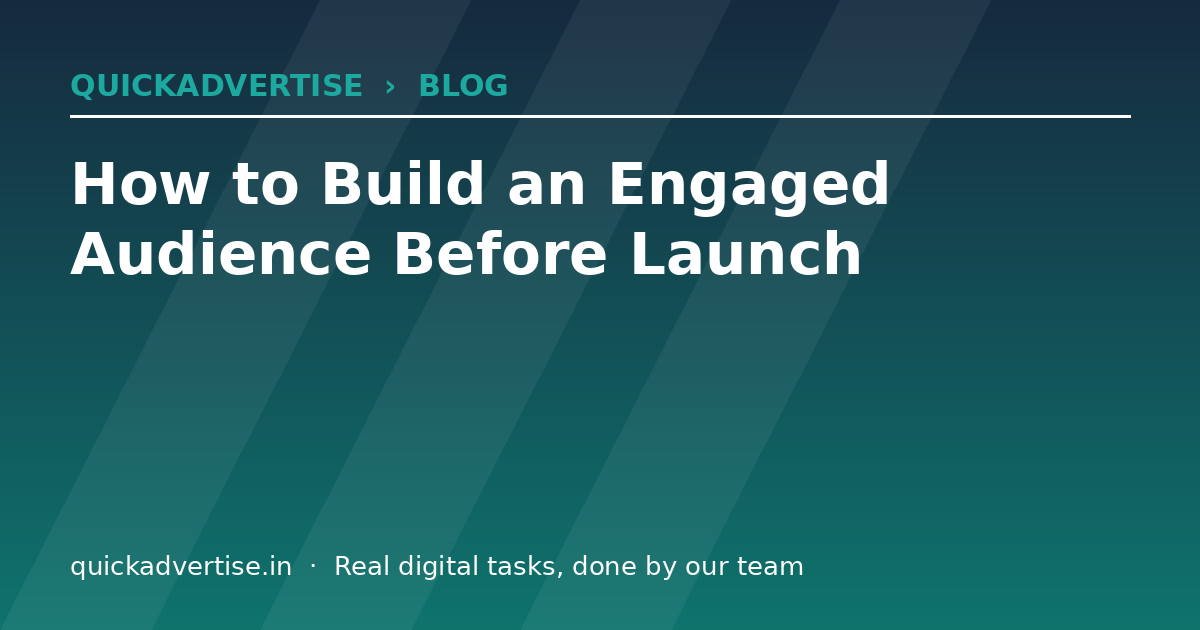 How to Build an Engaged Audience Before Launch