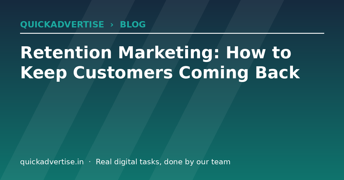 Retention Marketing: How to Keep Customers Coming Back